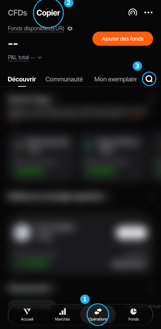 Vantage app, in French: 1, the trading tab at the bottom; 2, Copy at the top; 3, the search magnifier.