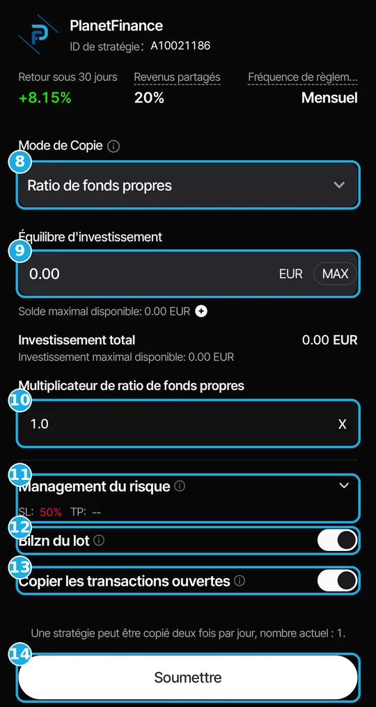Pantalla de copia de Vantage, en francés: 8, modo de copia; 9, importe de inversión; 10, multiplicador; 11, gestión del riesgo; 12, la opción de redondeo de lotes («Bilan du lot»); 13, copiar las operaciones abiertas; 14, enviar.